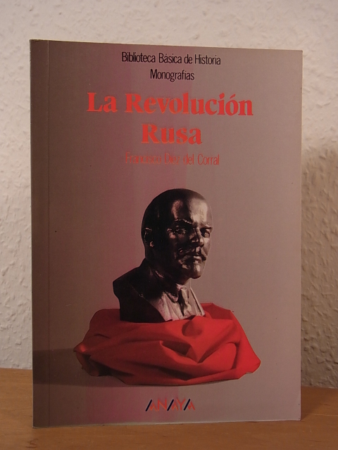 Diez del Corral Zarandona, Francisco:  La Revolución Rusa (Edición en español) 
