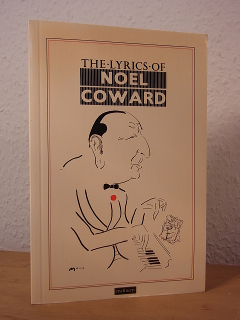Coward, Noël:  The Lyrics of Noël Coward (English Edition) 