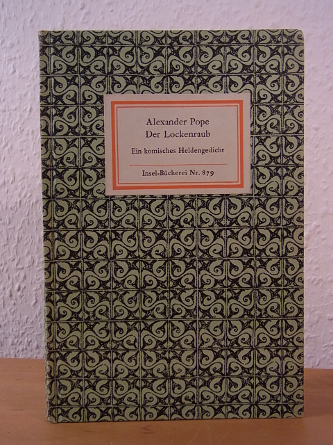 Pope, Alexander:  Der Lockenraub. Ein komisches Heldengedicht. Mit neun Zeichnungen von Aubrey Beardsley. Insel-Bücherei Nr. 879 