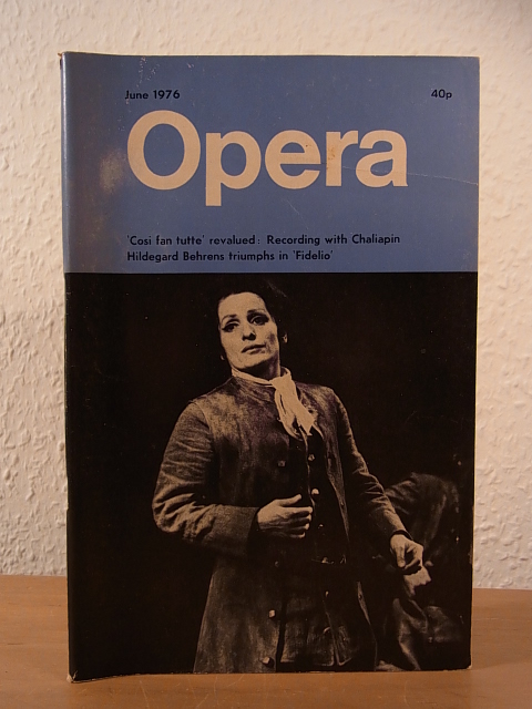 Rosenthal, Harold (Editor):  Opera Magazine. Issue June 1976 