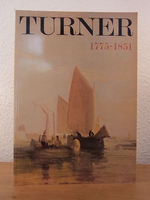 Monnington, Sir Thomas and Norman Reid (Foreword):  Turner 1775 - 1851 (English Edition) 