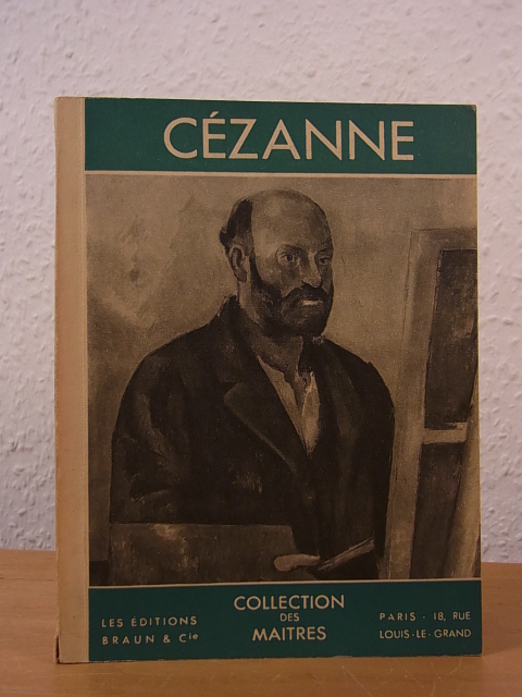 Faure, Elie:  Cézanne. Collection des Maitres 