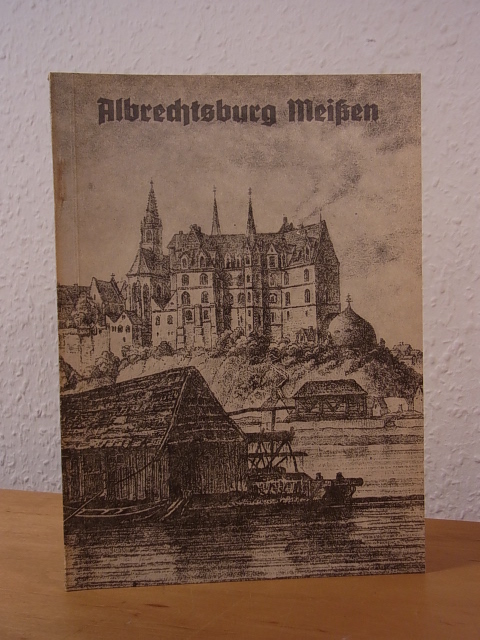 Czeczot, Ursula:  Albrechtsburg Meissen. Zeit der Erbauung 1471 - 1525 