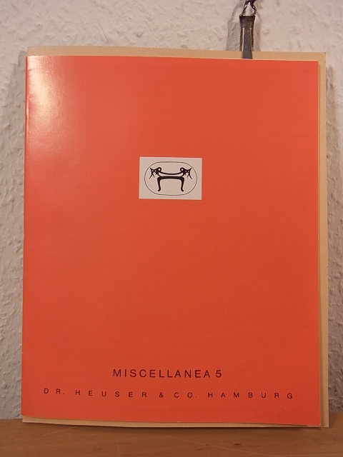 Heuser, Hans-Jörgen:  Miscellanea 5 (Französische Kunstkeramik zur Zeit der Impressionisten). Februar 1972 