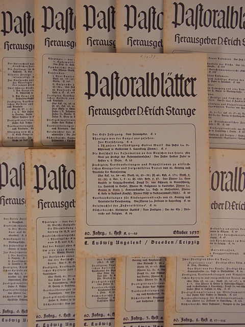 Stange, D. Erich (Hrsg.):  Pastoralblätter für Predigt, Seelsorge und kirchliche Unterweisung. Der vollständige 80. Jahrgang 1937 / 1938 in 11 Heften, davon ein Doppelheft 