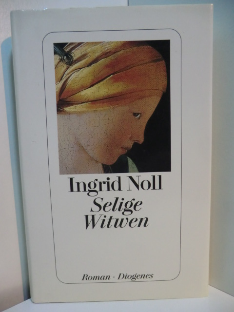 Noll, Ingrid:  Selige Witwen 