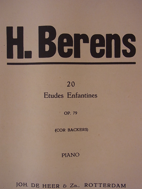 Berens, Johann Hermann:  H. Berens. 20 Etudes Enfantines. Opus 79 (Cor Backers). Piano 