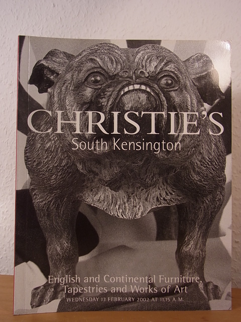 Christie`s London:  English and Continental Furniture, Tapestries and Works of Art. Auction 13 February 2002, Christie`s South Kensington, London. Auction Code: FRN-9310 