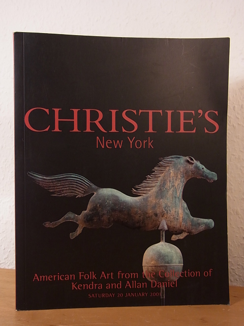 Christie`s New York:  American Folk Art from the Collection of Kendra and Allan Daniel. Auction 20 January 2001, Christie`s, New York. Sale Code: Daniel-9686 