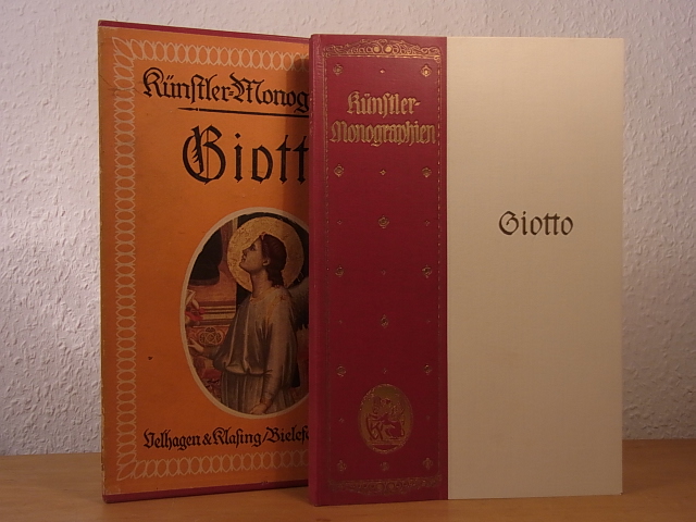 Thode, Henry:  Giotto di Bondone. Künstler-Monographien Band 43. Liebhaber-Ausgaben 