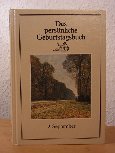 Weltenburger, Martin (Hrsg.):  Das persönliche Geburtstagsbuch. 2. September 