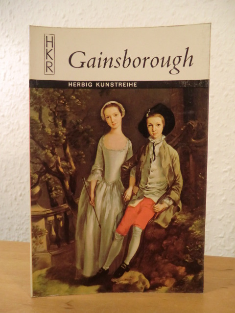 Woodall, Mary:  Thomas Gainsborough. Herbig Kunstreihe 