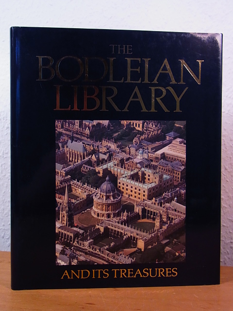 Rogers, David:  The Bodleian Library and its Treasures 1320 - 1700 