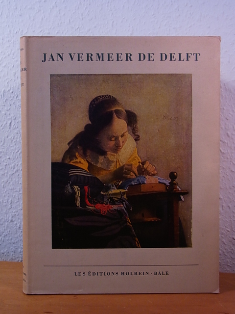 Vries, A. B. de:  Jan Vermeer de Delft (édition française) 