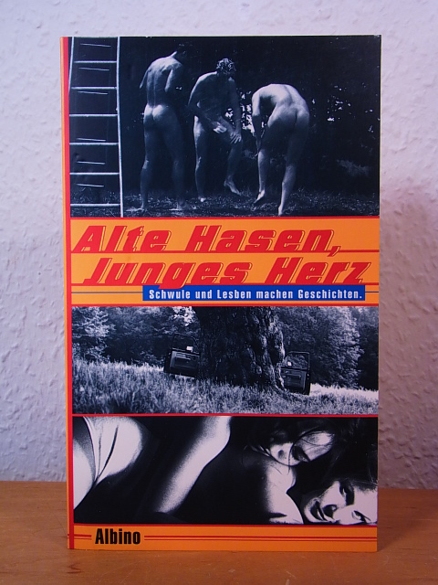 Hoffmann, Gerhard (Hrsg.):  Alte Hasen, junges Herz. Schwule und Lesben machen Geschichten 