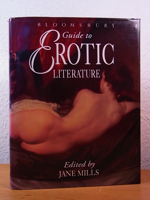 Mills, Jane:  Bloomsbury Guide to Erotic Literature 