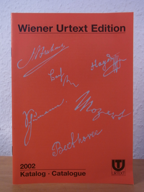 Wiener Urtext Edition:  Wiener Urtext Edition. Katalog / Catalogue 2002 