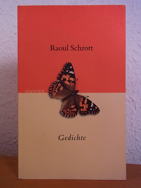 Schrott, Raoul:  Gedichte 