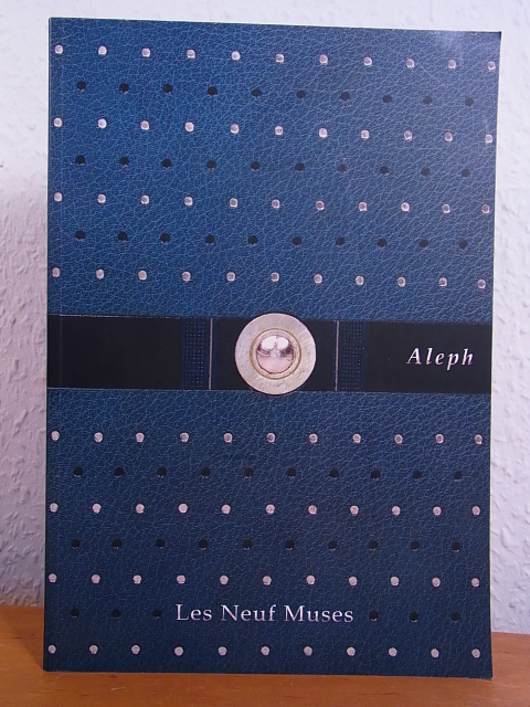 Librairie Les Neuf Muses und Alain Nicolas:  Aleph. Livres, manuscrits. Catalogue 