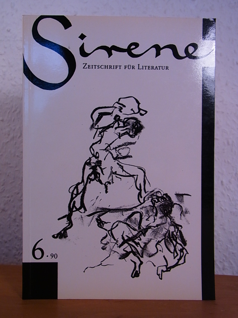 Estran, Chantal (Hrsg.):  Sirene. Zeitschrift für Literatur. 3. Jahrgang, Heft Nr. 6, Oktober 1990 