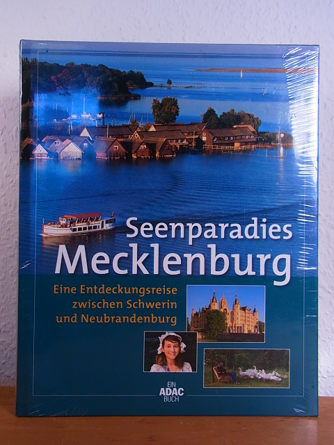 Bahra, Hanne und Johann Scheibner:  Seenparadies Mecklenburg. Eine Entdeckungsreise zwischen Schwerin und Neubrandenburg (originalverschweißtes Exemplar) 