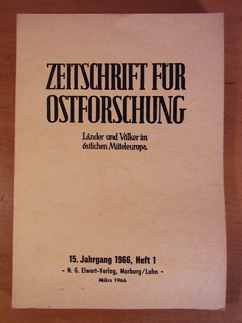 Aubin, Hermann, Eugen Lemberg, Herbert Schlenger und Hellmuth Weiss (Hrsg.):  Zeitschrift für Ostforschung. Länder und Völker im östlichen Mitteleuropa. 15. Jahrgang 1966, Heft 1. 