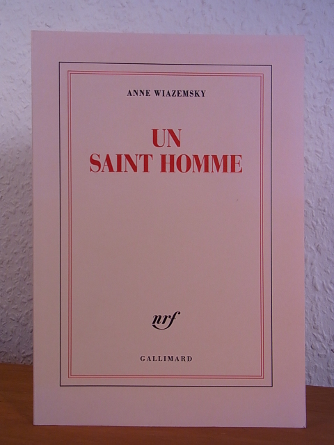 Wiazemsky, Anne:  Un saint homme [édition française] 