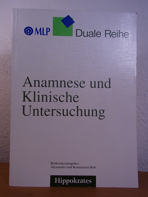 Füeßl, Hermann S. und Martin R. F. Middeke:  Anamnese und klinische Untersuchung 