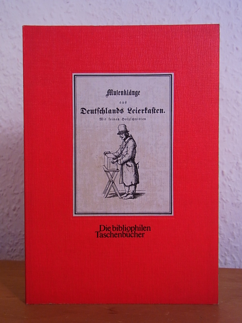 Herloszohn, Karl:  Musenklänge aus Deutschlands Leierkasten. Die bibliophilen Taschenbücher Band 142 
