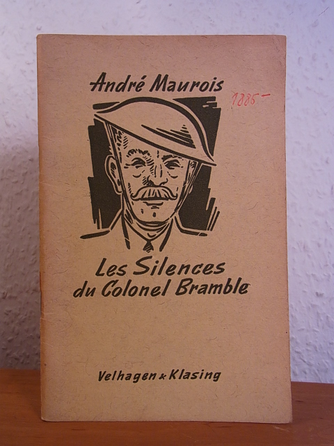 Maurois, André:  Les silences du colonel Bramble. Französischer Lesebogen Nr. 24 