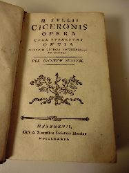 Cicero, Marcus Tullius:  M. Tullii Ciceronis Opera Vol. Decimum Sextum 