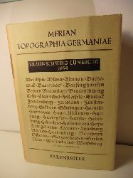 Merian, Matthaeus - herausgegeben von Lucas Heinrich Wthrich  Topographia Germaniae. Braunschweig - Lneburg 1654 