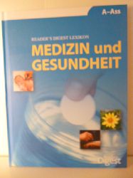 Redaktionelle Leitung Detlef Wienecke-Janz  Reader`s Digest Lexikon Medizin und Gesundheit Band 1. A-Ass 