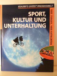 Redaktion Stephanie Winterkorn  Reader`s Digest Wissenswelt. Sport, Kultur und Unterhaltung 