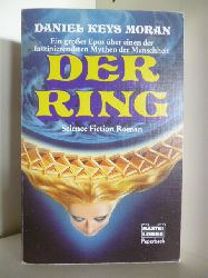 Moran, Daniel Keys  Der Ring 