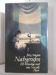 Amann, Jrg  Nachgerufen. Elf Monologe und eine Novelle. 