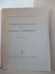 Kunze, Emil  Deutsches Archologisches Institut. Olympische Forschungen Band II. Archaische Schildbnder 