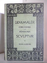Herausgegeben von A. Furtwngler und H. L. Ulrichs  Denkmler Griechischer und Rmischer Skulptur. Hand-Ausgabe 