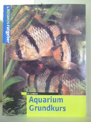 Beck, Peter  Aquarium Grundkurs 
