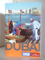 Heck, Gerhard  DuMont Reisetaschenbuch Dubai 