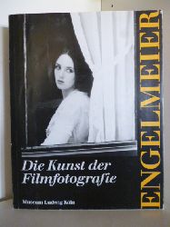 Photographien aus dem Filmhistorischen Bildarchiv Peter W. Engelmeier  Die Kunst der Filmfotografie 