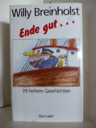 Breinhorst, Willy  Ende gut... 39 heitere Geschichten. 