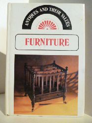Curtis, Tony  Antiques and Their Values. Furniture 