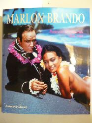 Herausgegeben von Lothar Schirmer  Marlon Brando. Portraits & Filmstills 1946 - 1995 