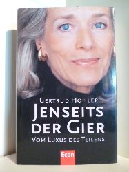 Hhler, Gertrud  Jenseits der Gier. Vom Luxus des Teilens 