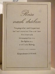 Herausgegeben von Ilse Spittmann und Gisela Helwig  Reise nach drben. Vergangenheit und Gegenwart im Land zwischen Elbe und Oder. 