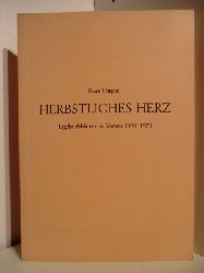 Ltgen, Kurt  Herbstliches Herz. Tagebuchbltter in Versen 1931 - 1971 (signiert) 