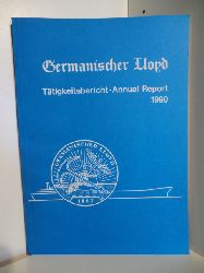 Germanischer Lloyd.  Ttigkeitsbericht - Annual Report 1990. Germanischer Lloyd. 