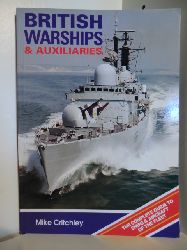 Critchley, Mike  British Warships & Auxiliaries. 1991/92 