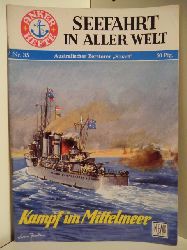 Wolfslast, Wilhelm  Anker-Hefte - Seefahrt in aller Welt. Heft Nr 35. Australischer Zerstrer Stuart. Kampf im Mittelmeer. 